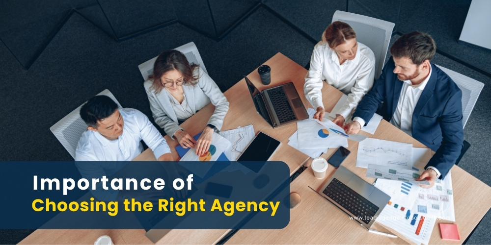 Importance of Choosing the Right Agency