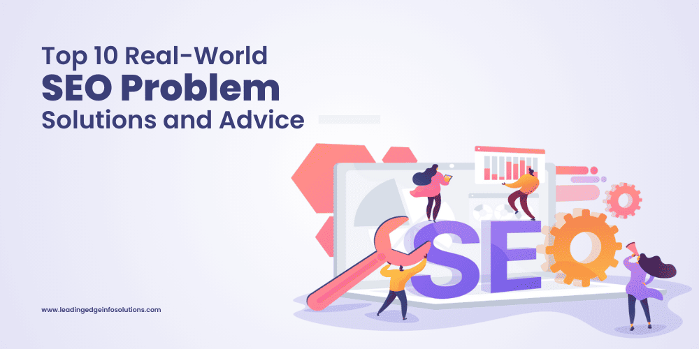 Top 10 Real-World SEO Problems