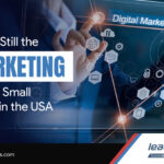 Why SEO is Still the #1 Marketing Strategy for Small Businesses in the USA