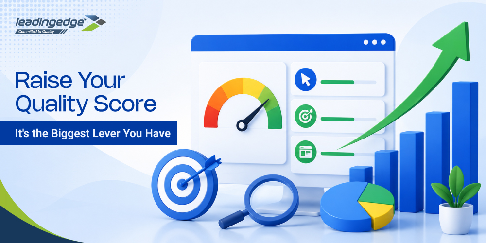 Raise Your Quality Score - It's the Biggest Lever You Have